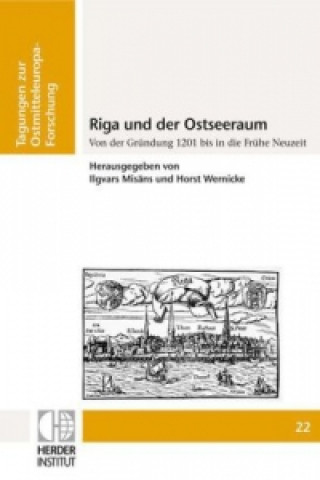 Buch Riga und der Ostseeraum Ilgvars Misans