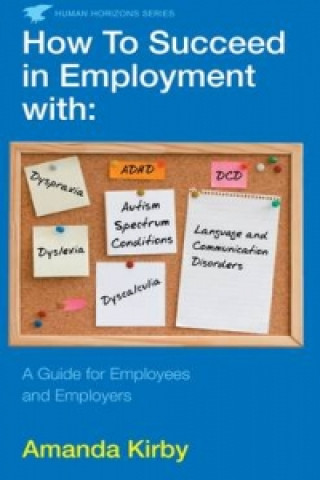 Livre How to Succeed in Employment with Specific Learning Difficulties Amanda Kirby