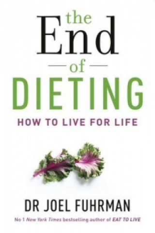 Knjiga End of Dieting Joel Fuhrman