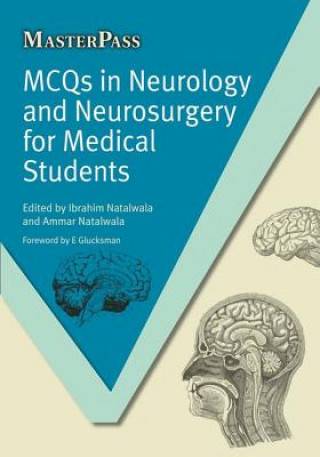 Carte MCQs in Neurology and Neurosurgery for Medical Students Ibrahim Natalwala