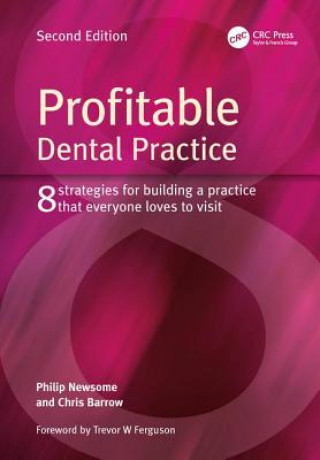 Kniha Profitable Dental Practice Philip Newsome