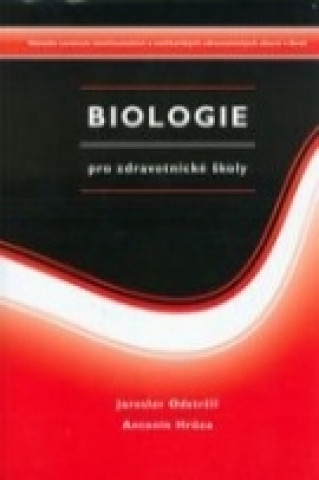 Knjiga Biologie pro zdravotnické školy Antonín Hrůza