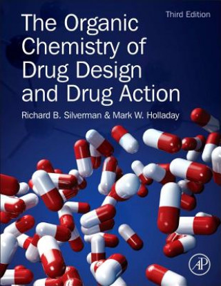 Könyv Organic Chemistry of Drug Design and Drug Action Richard Silverman