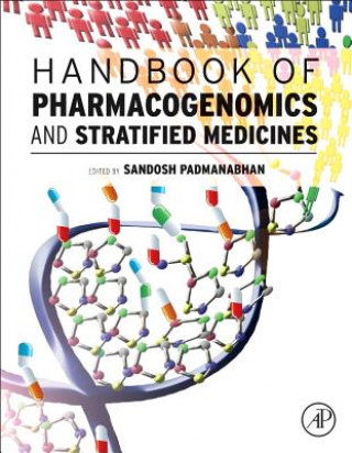 Libro Handbook of Pharmacogenomics and Stratified Medicine Sandosh Padmanabhan