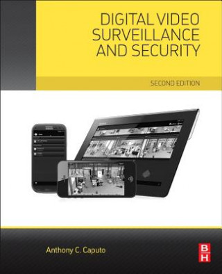 Книга Digital Video Surveillance and Security Anthony Caputo