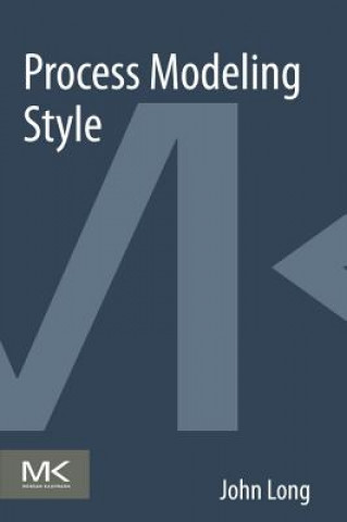 Könyv Process Modeling Style John Long