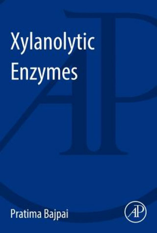 Könyv Xylanolytic Enzymes Pratima Bajpai
