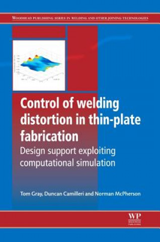 Kniha Control of Welding Distortion in Thin-Plate Fabrication T Gray