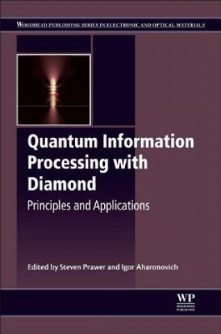 Könyv Quantum Information Processing with Diamond Steven Prawer