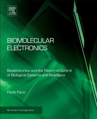 Kniha Biomolecular Electronics Paolo Facci