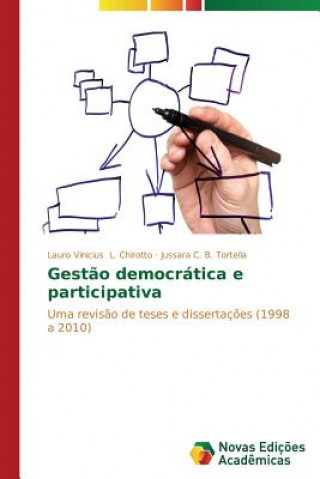 Könyv Gestao democratica e participativa Lauro Vinicius L. Chirotto
