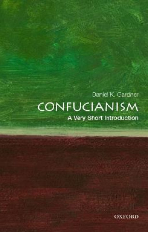 Книга Confucianism: A Very Short Introduction Daniel K. Gardner