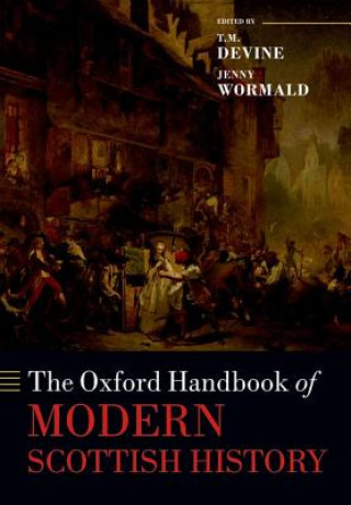 Carte Oxford Handbook of Modern Scottish History T. M. Devine