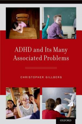 Livre ADHD and Its Many Associated Problems Christopher Gillberg