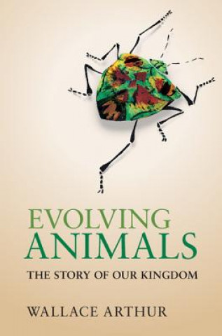 Knjiga Evolving Animals Wallace Arthur