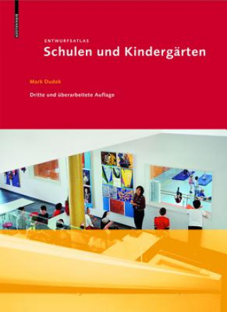 Kniha Entwurfsatlas Schulen und Kindergarten Mark Dudek