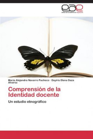 Книга Comprension de la Identidad docente María Alejandra Navarro Pacheco