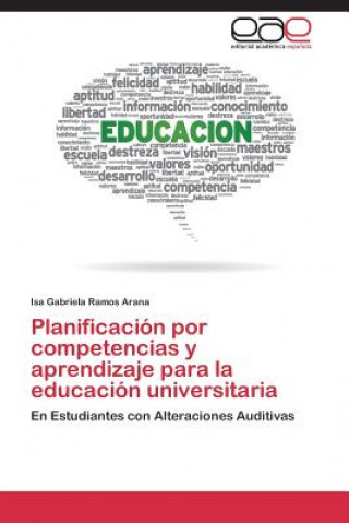 Książka Planificacion por competencias y aprendizaje para la educacion universitaria Isa Gabriela Ramos Arana