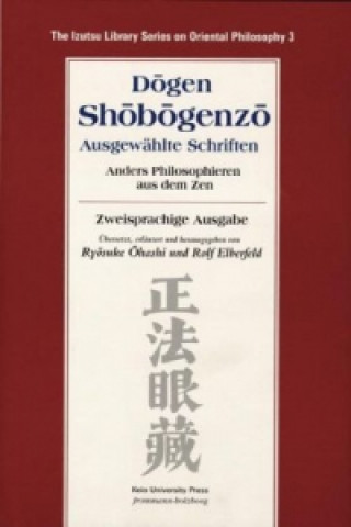 Kniha Shobogenzo - Ausgewählte Schriften Dogen