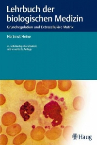 Książka Lehrbuch der biologischen Medizin Hartmut Heine