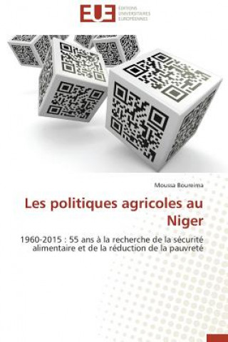 Knjiga Les Politiques Agricoles Au Niger Moussa Boureima