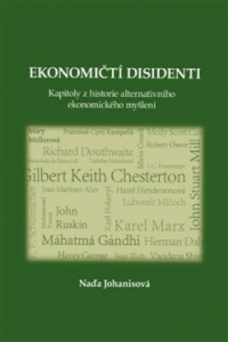 Carte Ekonomičtí disidenti Naďa Johanisová
