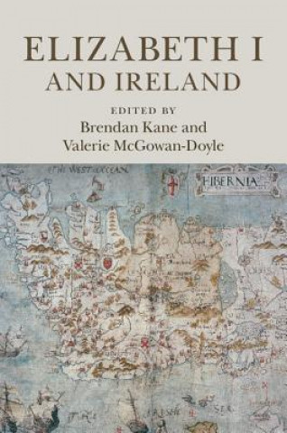 Kniha Elizabeth I and Ireland Brendan Kane