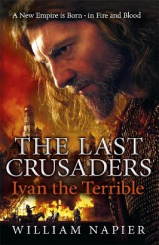 Carte Last Crusaders: Ivan the Terrible William Napier
