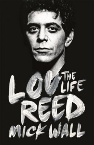 Book Lou Reed Mick Wall