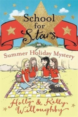 Kniha School for Stars: Summer Holiday Mystery Holly Willoughby