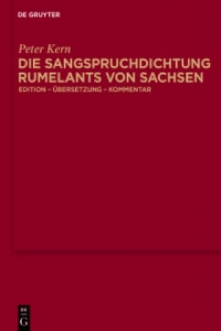 Kniha Die Sangspruchdichtung Rumelants von Sachsen Peter Kern