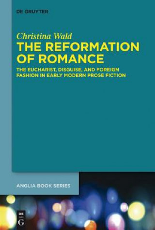 Kniha Reformation of Romance Christina Wald