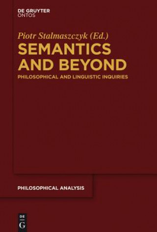 Książka Semantics and Beyond Piotr Stalmaszczyk