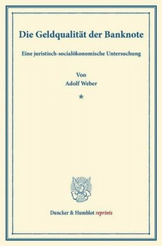 Book Die Geldqualität der Banknote. Adolf Weber