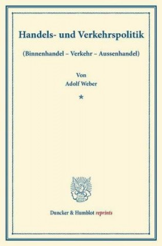 Könyv Handels- und Verkehrspolitik. Adolf Lampe