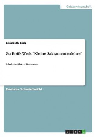 Kniha Zu Boffs Werk Kleine Sakramentenlehre Elisabeth Esch