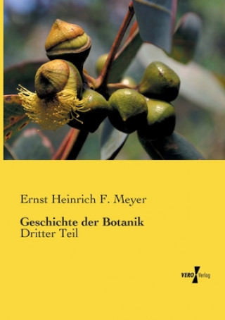 Kniha Geschichte der Botanik Ernst Heinrich F. Meyer