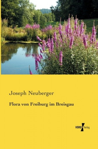 Book Flora von Freiburg im Breisgau Joseph Neuberger