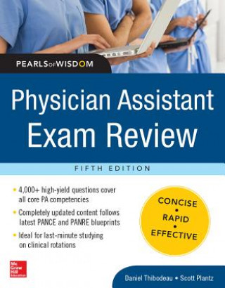 Kniha Physician Assistant Exam Review, Pearls of Wisdom Daniel Thibodeau