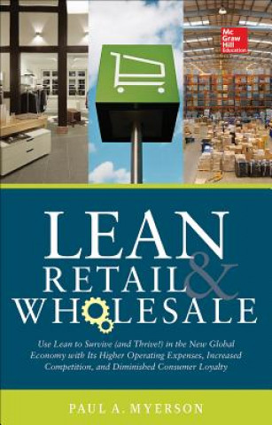Könyv Lean Retail and Wholesale Paul Myerson