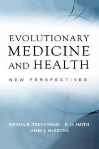 Könyv Evolutionary Medicine and Health Wenda Trevathan