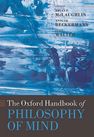 Książka Oxford Handbook of Philosophy of Mind Brian McLaughlin