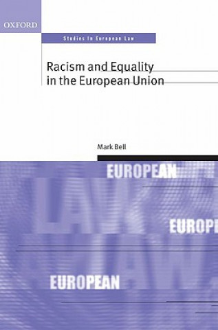 Carte Racism and Equality in the European Union Mark Bell