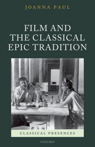 Carte Film and the Classical Epic Tradition Joanna Paul