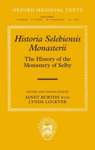 Könyv Historia Selebiensis Monasterii Janet Burton