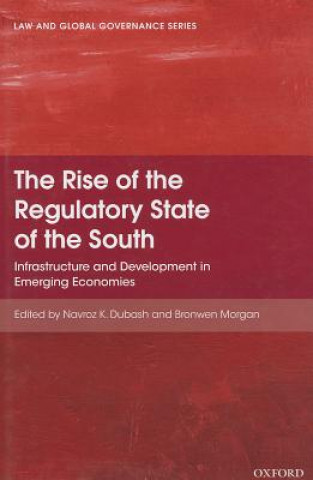 Carte Rise of the Regulatory State of the South Navroz K. Dubash