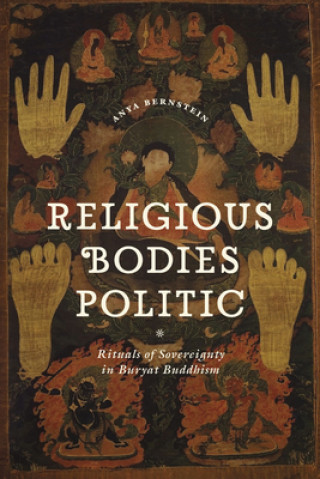 Книга Religious Bodies Politic Anya Bernstein