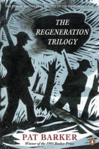 Kniha Regeneration Trilogy Pat Barker