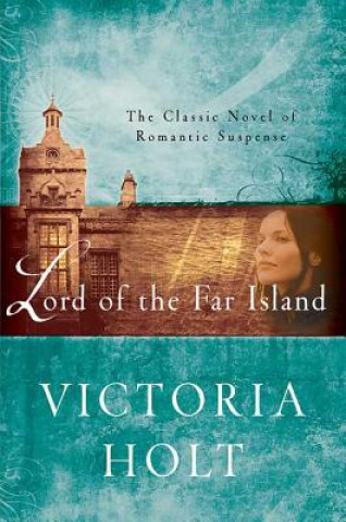 Carte Lord of the Far Island Victoria Holt