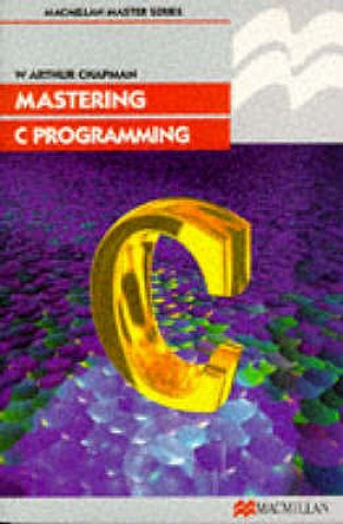 Buch Mastering 'C' Programming W G Chapman